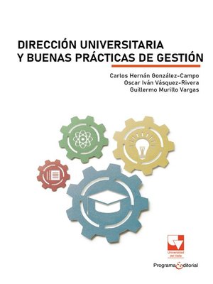 cover image of Dirección universitaria y buenas prácticas de gestión